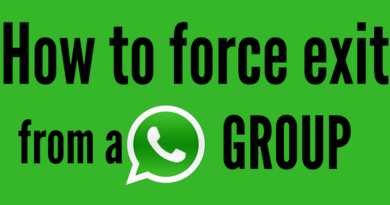 How To Force Exit From A WhatsApp Group And Not Be Added Again? How To Force Exit From A WhatsApp Group And Not Be Added Again?
